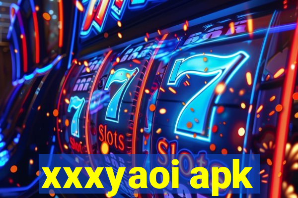 xxxyaoi apk